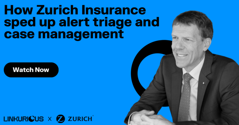 Click to watch webinar "How Zurich Insurance sped up alert triage and case management"