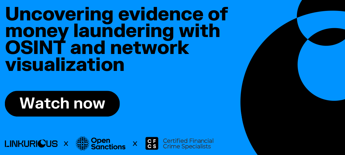 Call to action to watch webinar "Uncovering evidence of money laundering with OSINT and network visualization"