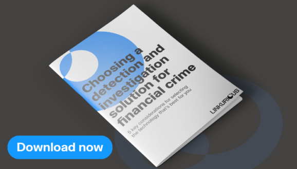 Button to download white paper "Choosing a detection and investigation solution for financial crime"